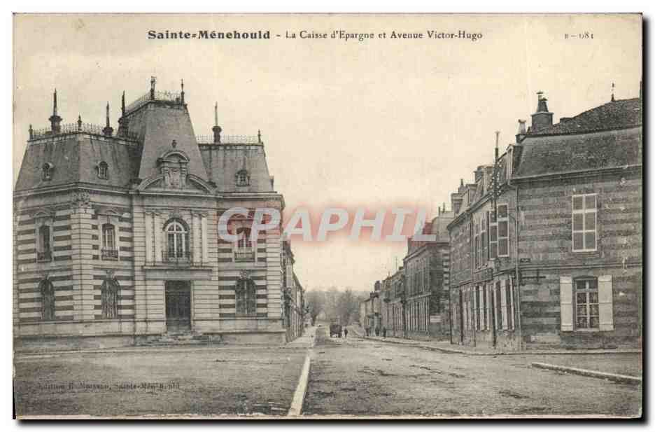 CPA Banque Caisse d'Epargne et l'avenue Victor Hugo Sainte Menehould