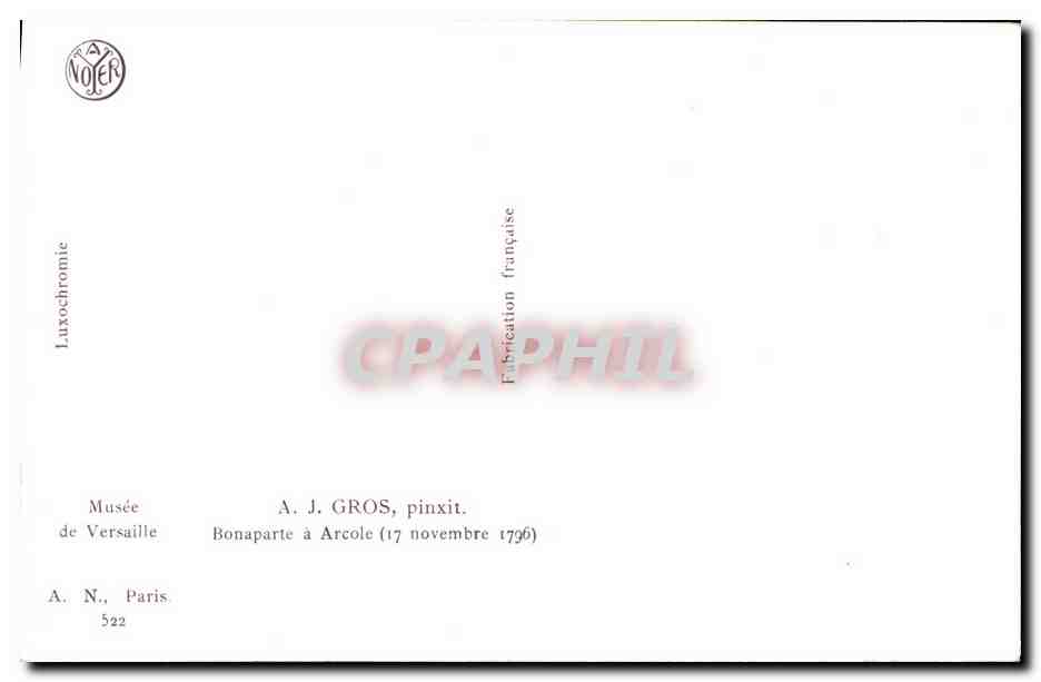 CPA Histoire Napoleon 1er Gros Bonaparte a Arcole 17 novembre 1796 — Rückseite