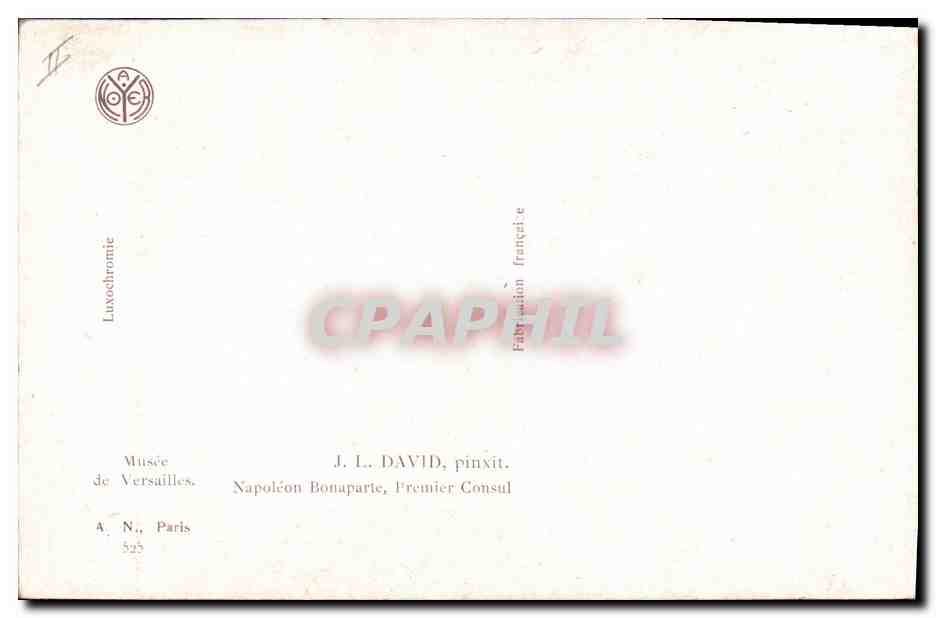 CPA Histoire Napoleon 1er David Napoleon Bonaparte Premier Consul Musee de Versailles — Rückseite