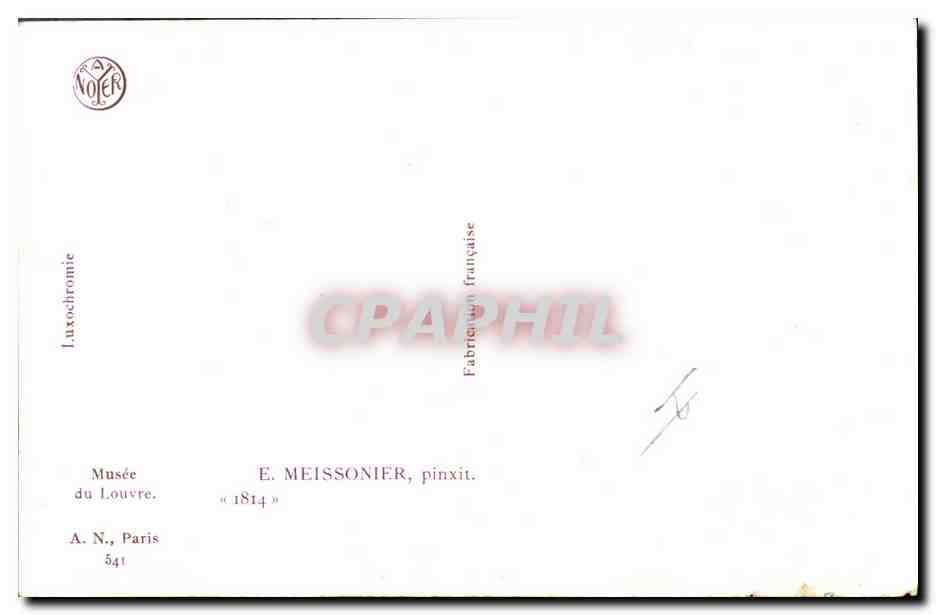 CPA Histoire Napoleon 1er Meissonier Musee du Louvre 1814 — Rückseite
