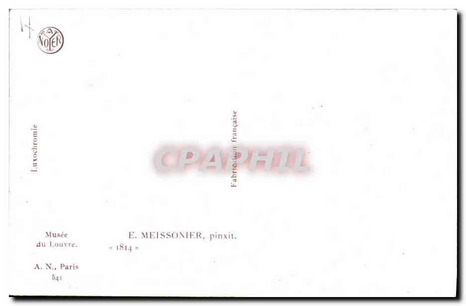 CPA Histoire Napoleon 1er Messonier Musee du Louvre 1814 — Rückseite