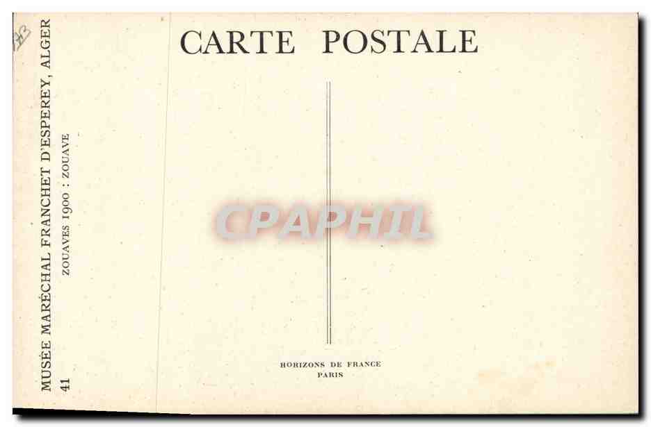 CPA Militaria Zouave Musee Marechal Franchet d'Esperey Alger Zouaves 1900 Zouave — Verso