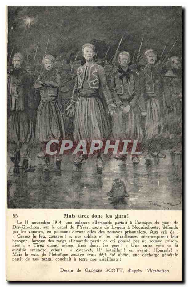 CPA Militaria Zouaves Mais tirez donc les gars