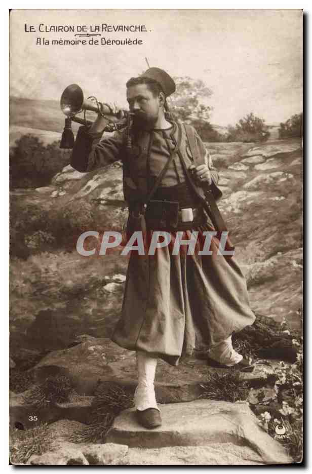 CPA Militaria Le clairon de la revanche Deroulede Zouave