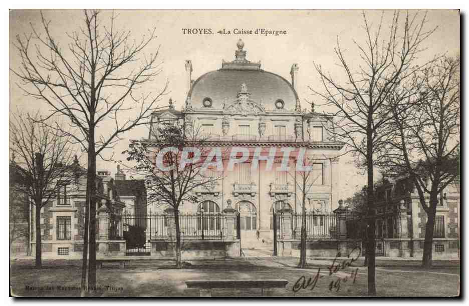 CPA Banque Caisse d'Epargne Troyes