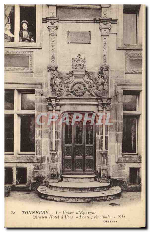 CPA Banque Tonnerre Caisse d'Epargne Ancien hotel d'Uzes Porte principale