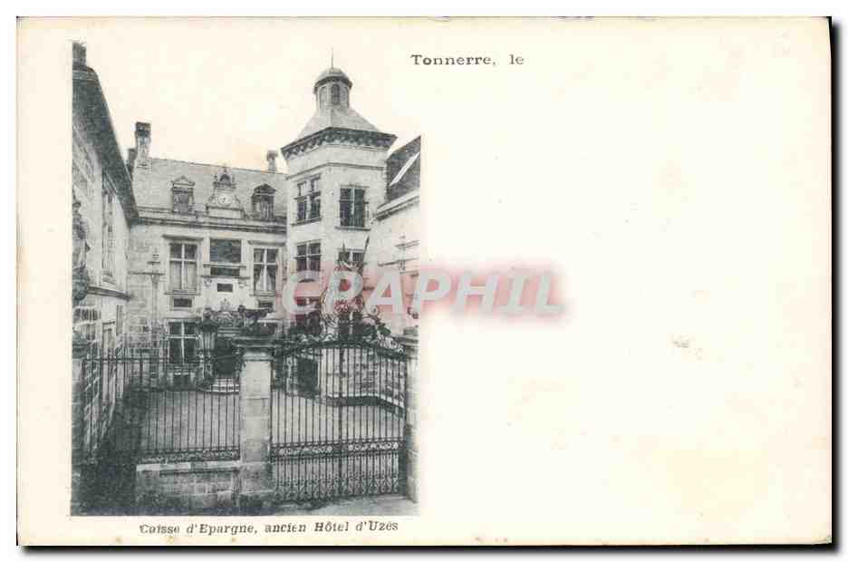 CPA Banque Caisse d'Epargne Ancien Hotel d'Uzes Tonnerre