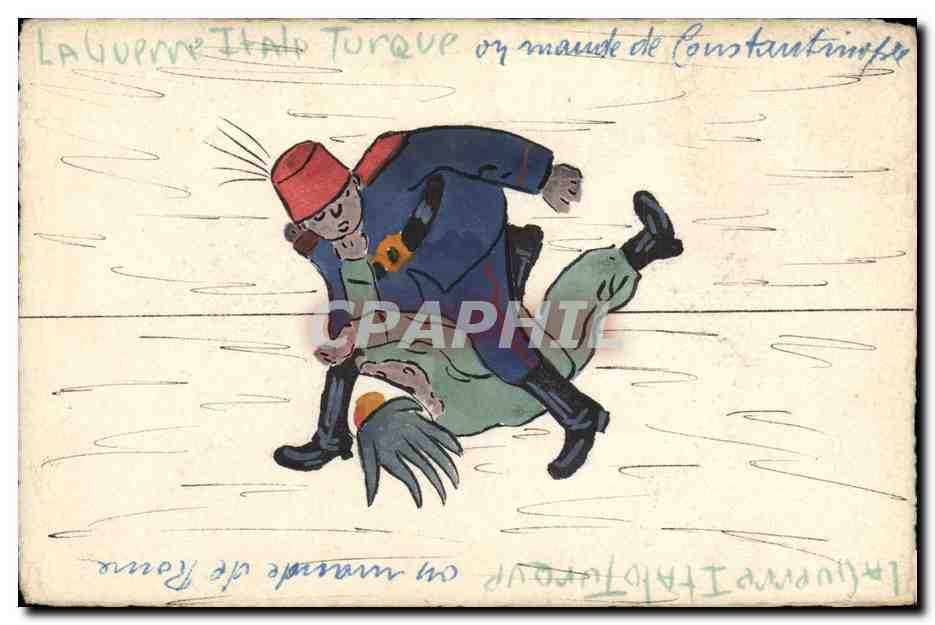 CPA Dessin a la main La guerre Italie Turquie Constantinople