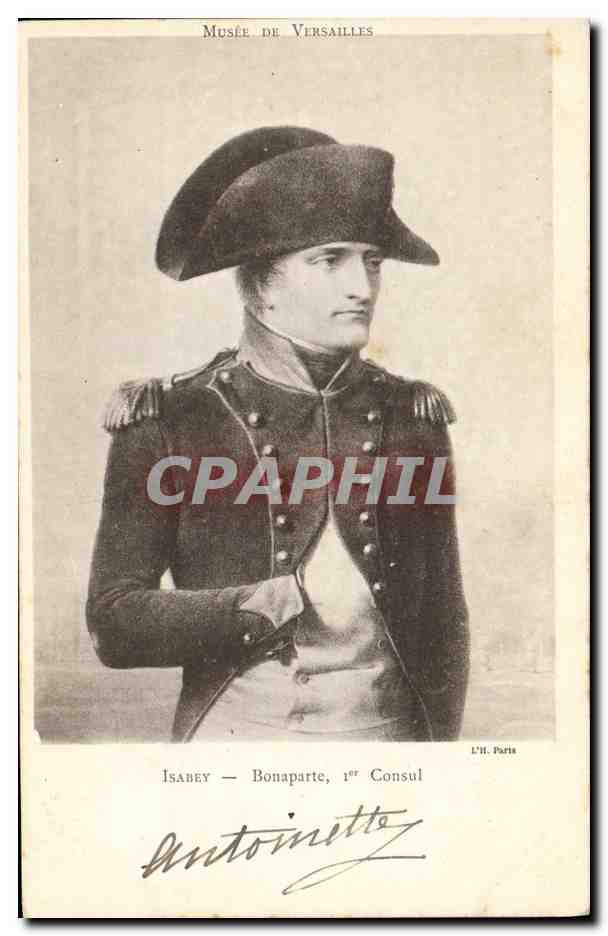CPA Histoire Napoleon 1er Isabey Bonaparte 1er Consul Musee de Versailles
