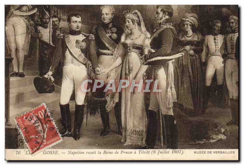 CPA Histoire Napoleon 1er Gosse Napoleon recoit la Reine de Prusse a Tilsitt 6 juillet 1807 Musee de Versailles