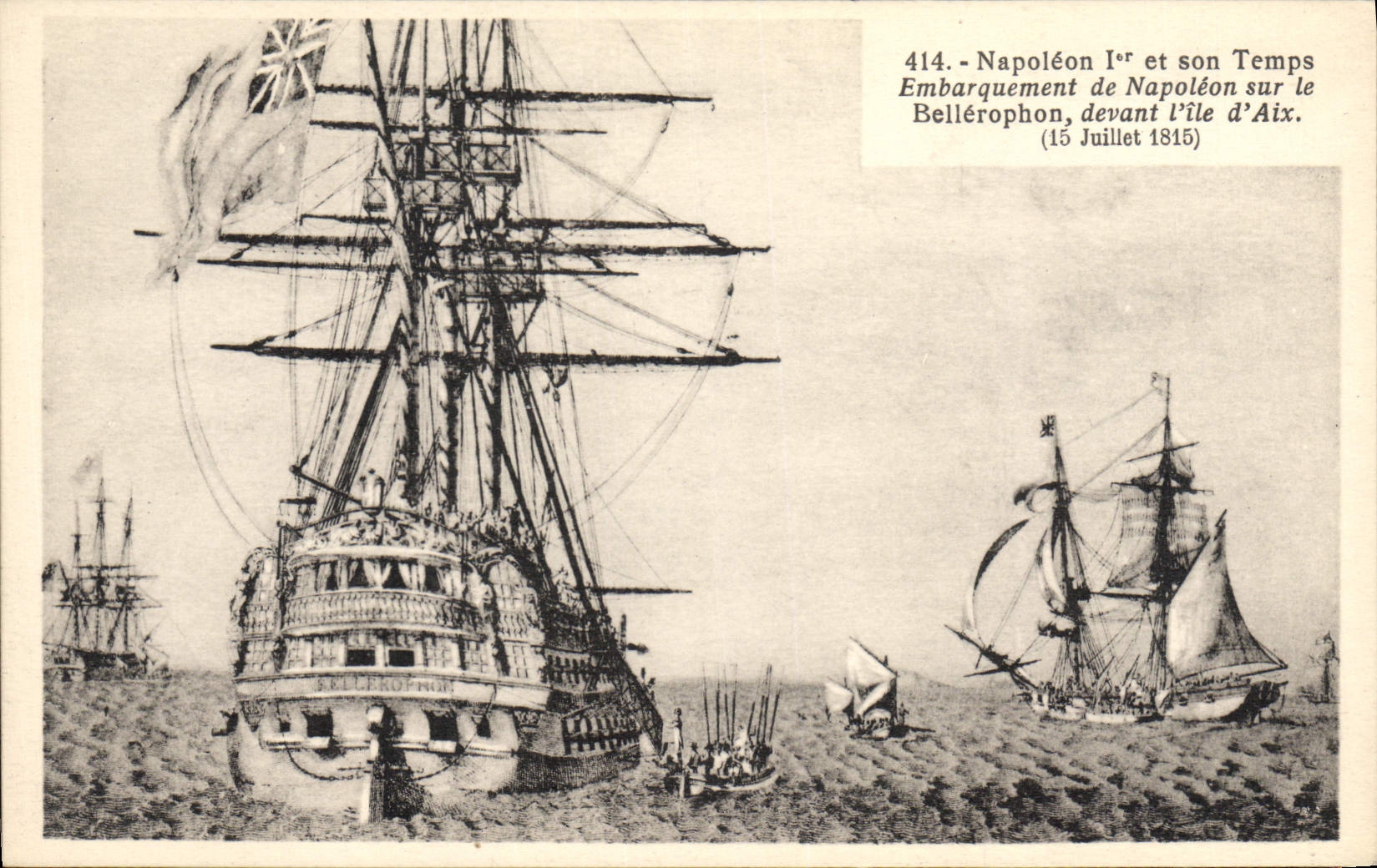 CPA Histoire Napoleon 1er Embarquement de Napoleon sur le Bellerophon devant l'ile d'Aix Bateau