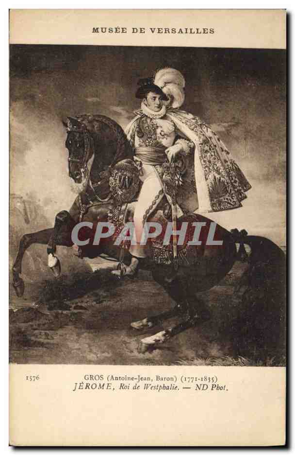 CPA Musee de Versailles Gros Jerome Roi de Westphalie