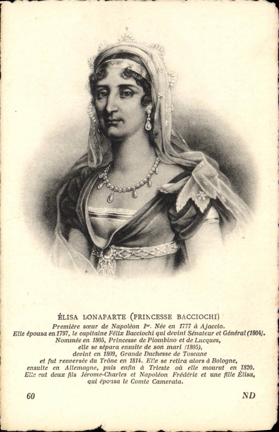 Élisa Bonaparte (Princesse Bacciocchi) — Née en 1777 à Ajaccio — Série 60, éditeur ND