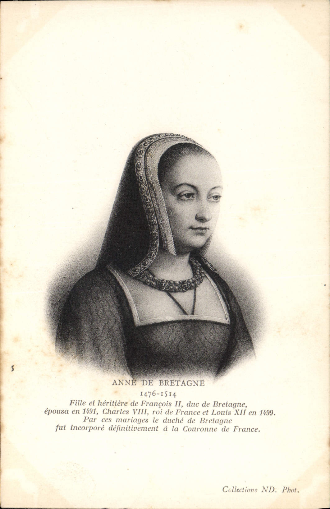 Anne de Bretagne — Reine de France — Collections ND. Phot.