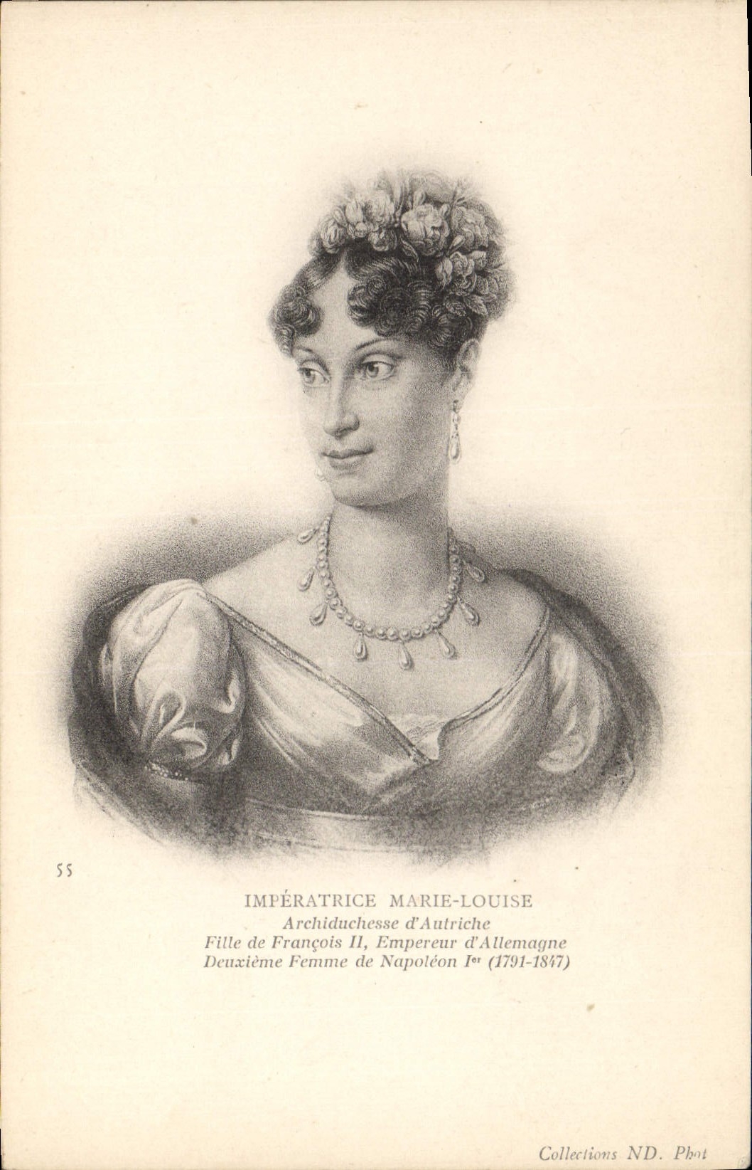 Impératrice Marie-Louise — Archiduchesse d'Autriche, deuxième femme de Napoléon Ier (1791-1847) — Collections ND. Phot, n° 55