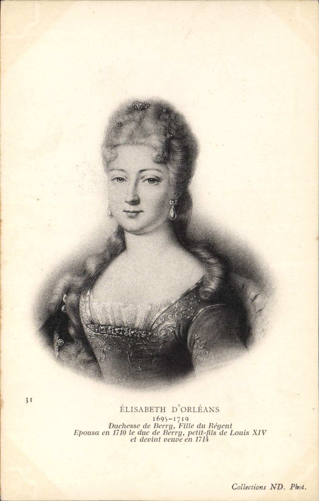Élisabeth d'Orléans — Duchesse de Berry, fille du Régent Louis XIV — Collections ND. Phot.