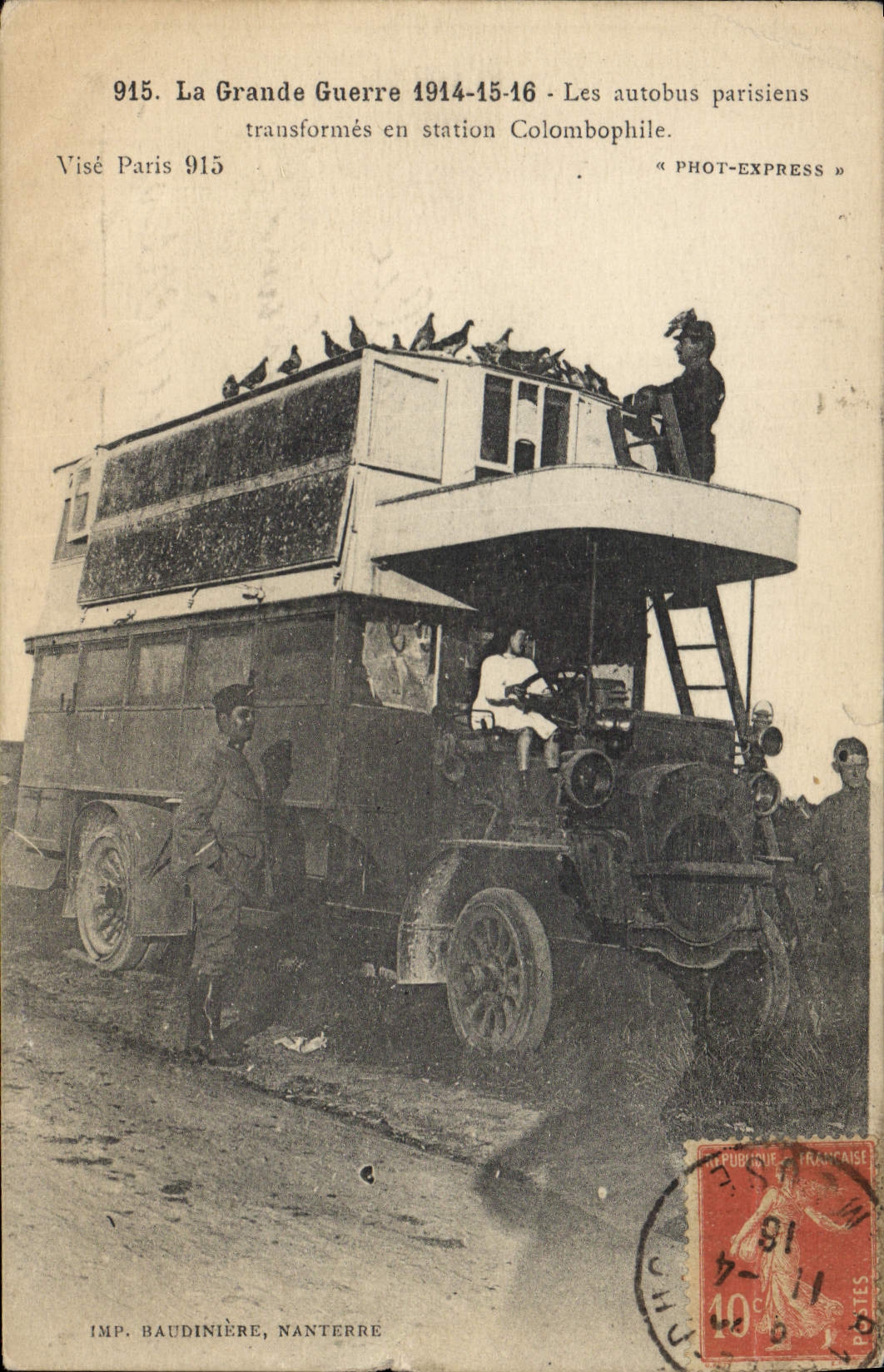Autobus parisiens transformés en station Colombophile — La Grande Guerre 1914-16 — Visé Paris 915 — IMP. BAUDINIÈRE, NANTERRE