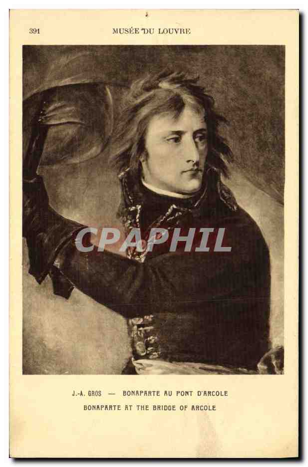 CPA Napoleon 1er Musee du Louvre Bonaparte au Pont d'Arcole