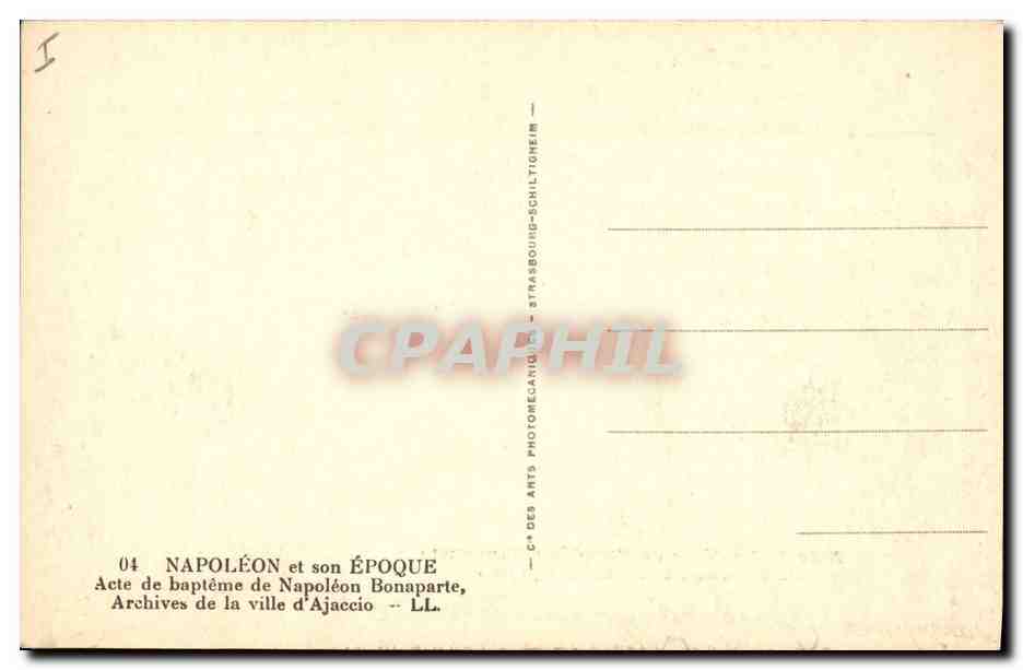 CPA Napoleon 1er Acte de bapteme de Napoleon Bonaparte Ajaccio — Rückseite