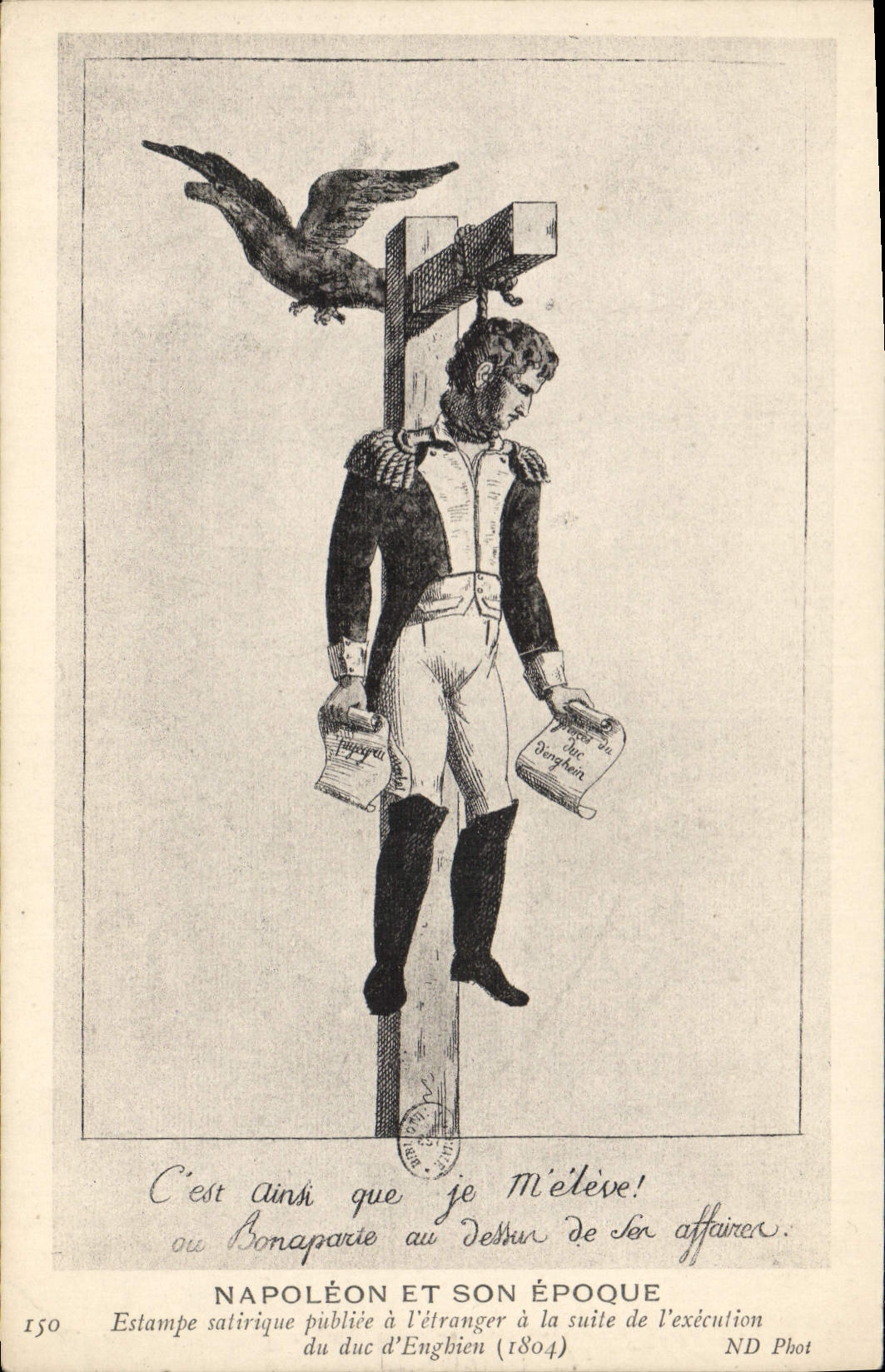 CPA Napoleon 1er Estampe satirique suite a l'execution du Duc d'Enghien Aigle