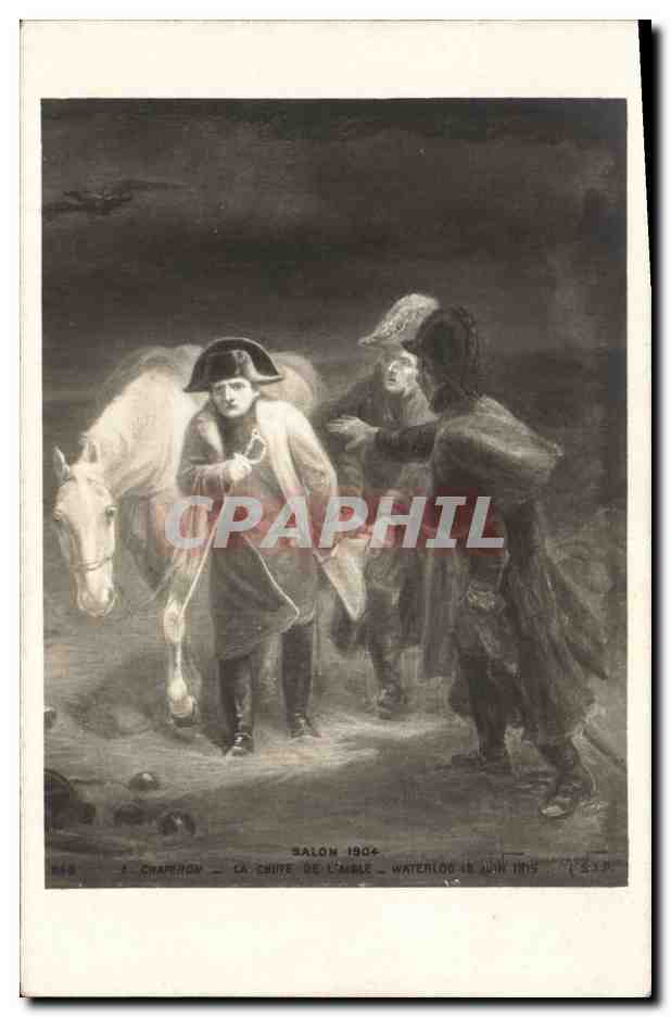 CPA Napoleon 1er Salon 1904 Chaperon La chute de l'aigle Waterloo