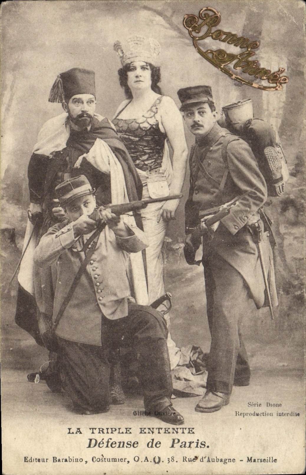 La Triple Entente — Défense de Paris — Éditeur Barabino, Costumier, O.A. 38, Rue d'Aubagne - Marseille