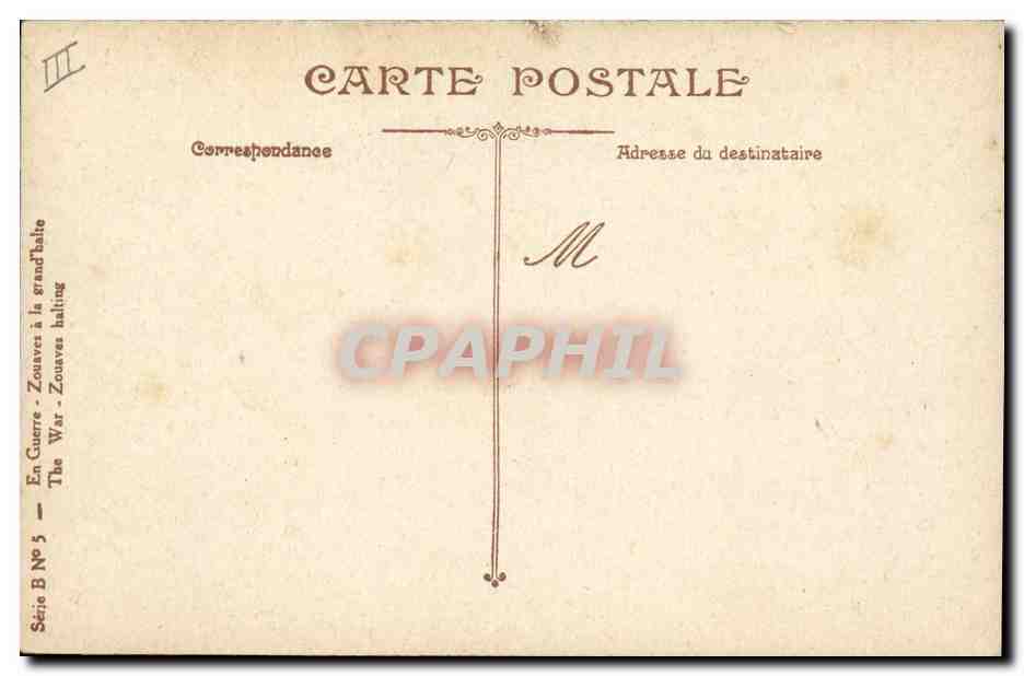 CPA Militaria Zouaves a la grand halte — Verso