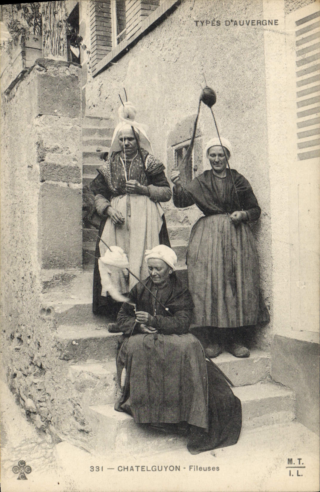 Châtelguyon — Fileuses d'Auvergne — M.T. I.L. n°331