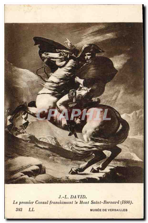 CPA Napoleon 1er David Le Premier Consul franchissant le Mont Saint Bernard Musee de Versailles 