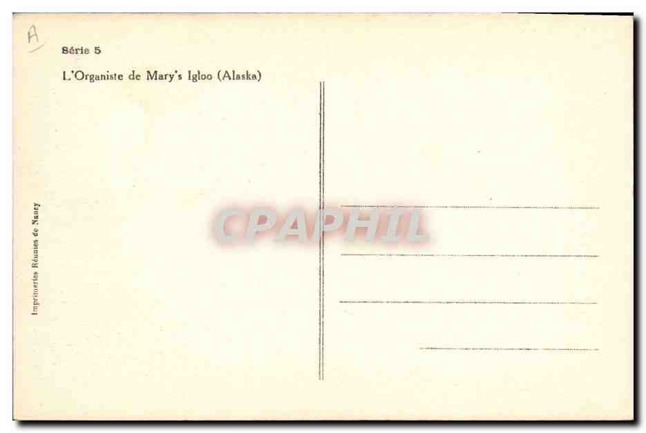 CPA Polaire Amerique du Nord L'organiste de Mary's igloo Alsaka — Rückseite