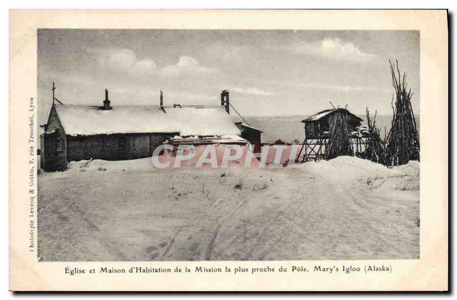 CPA Polaire Amerique du Nord Eglise et maison d'habitation la plus proche du Pole Nord Mary's igloo Alaska