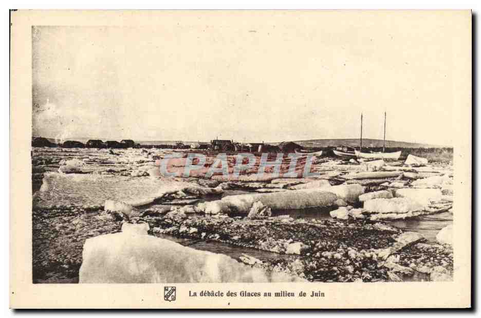 CPA Polaire Amerique du Nord La debacle des glaces au milieu de Juin