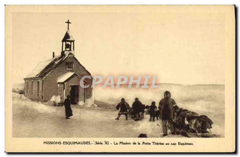 CPA Polaire Amerique du Nord Missions Esquimaudes La Maison de la Petite Therese au Cap Esquimau
