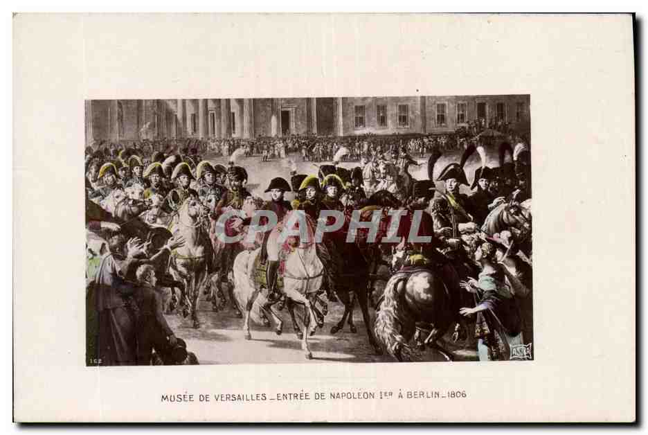 CPA Napoleon 1er Musee de Versailles Entree a Berlin 1806
