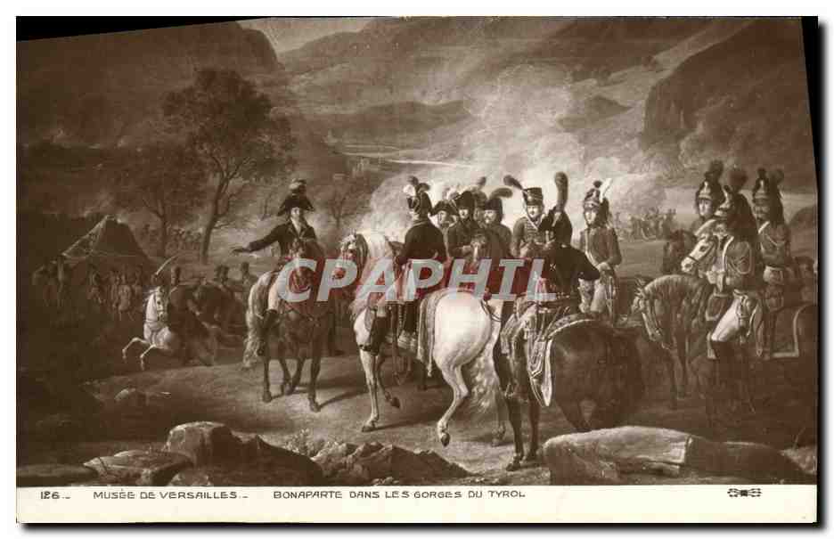 CPA Napoleon 1er Musee de Versailles Bonaparte dans les gorges du Tyrol