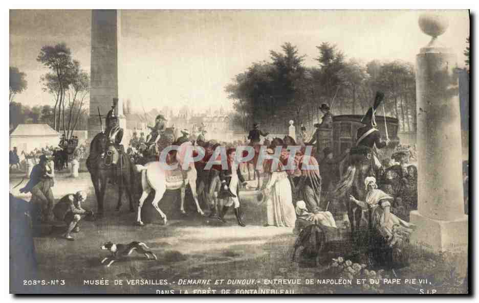 CPA Napoleon 1er Musee de Versailles Demarne et Dunouy Entrevue de Napoleon et du Pape Pie VII dans la foret de Fontainebleau