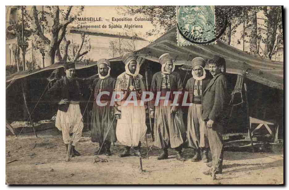 CPA Militaria Marseille Exposition coloniale Campement de Spahis Algeriens