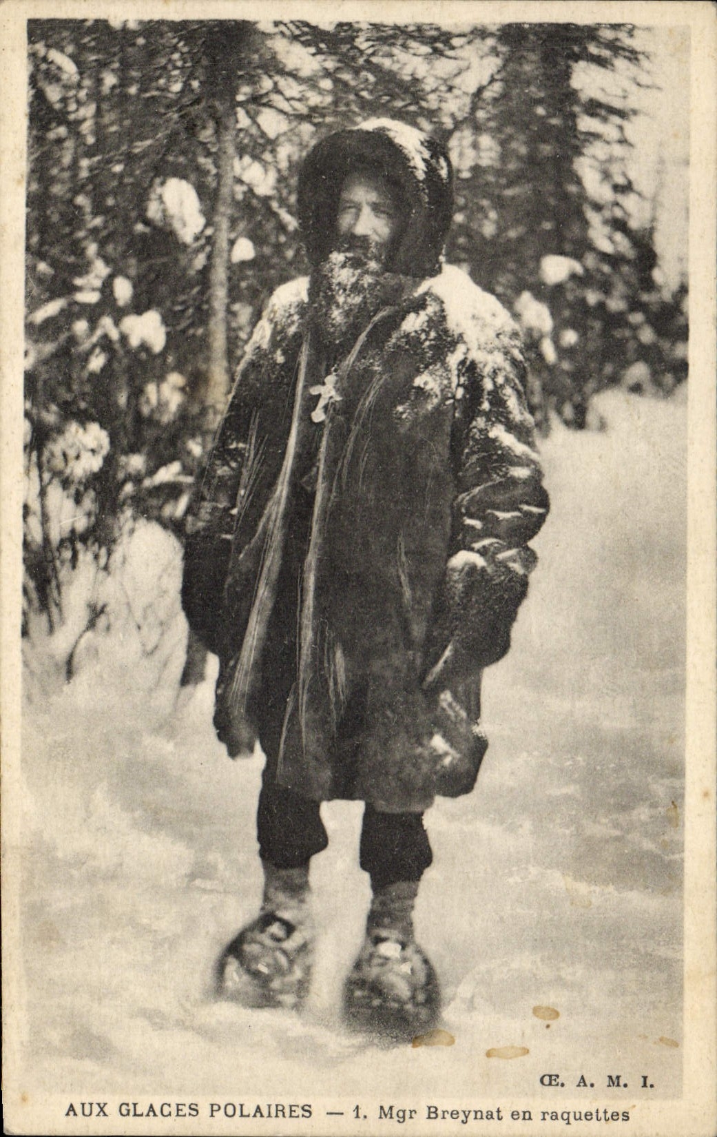 Aux Glaces Polaires — Mgr Breynat en raquettes — G.E. A. M. I.