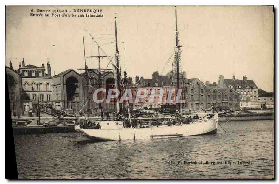 Dunkerque — Entrée au Port d'un bateau Islandais — Edit. P. Dertelooot, Bergues Répr. intér.