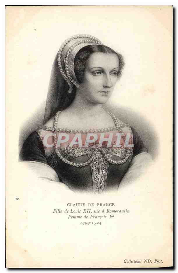 CPA Claude de France Femme de Francois 1er