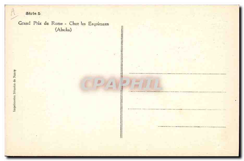 CPA Polaire Grand Prix de Rome Chez les Esquimaux Alaska — Rückseite