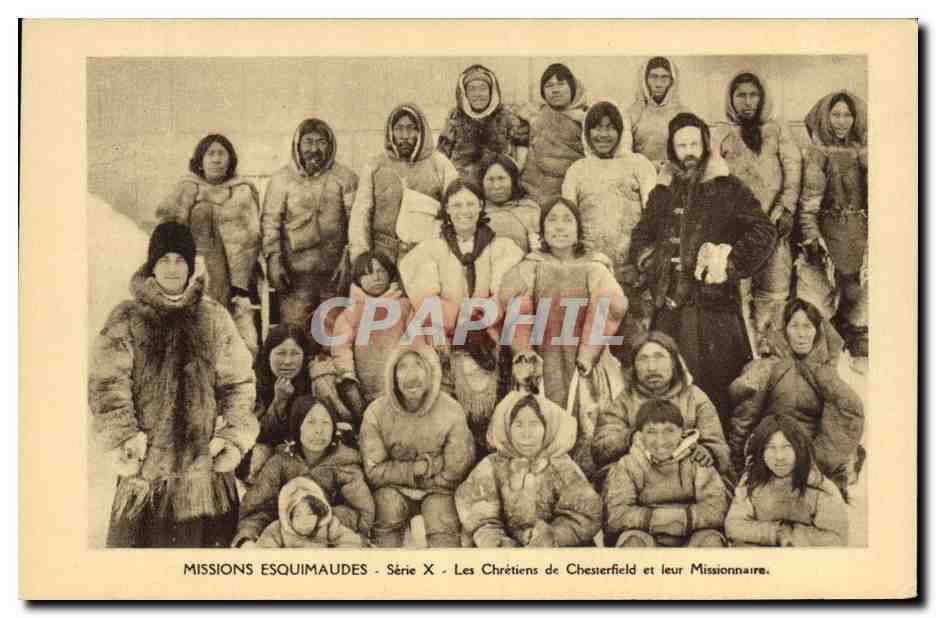 CPA Polaire Missions Esquimaudes Les chretiens de Chesterfield et leur missionnaire