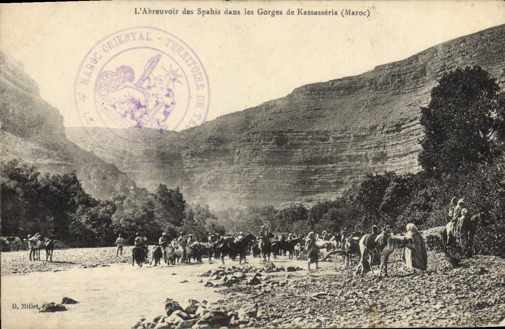 L'Abreuvoir des Spahis dans les Gorges de Kassasséria (Maroc) — D. Millet, éditeur