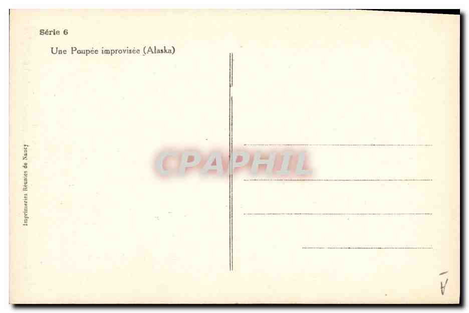 CPA Polaire Une poupee improvisee Alaska — Rückseite