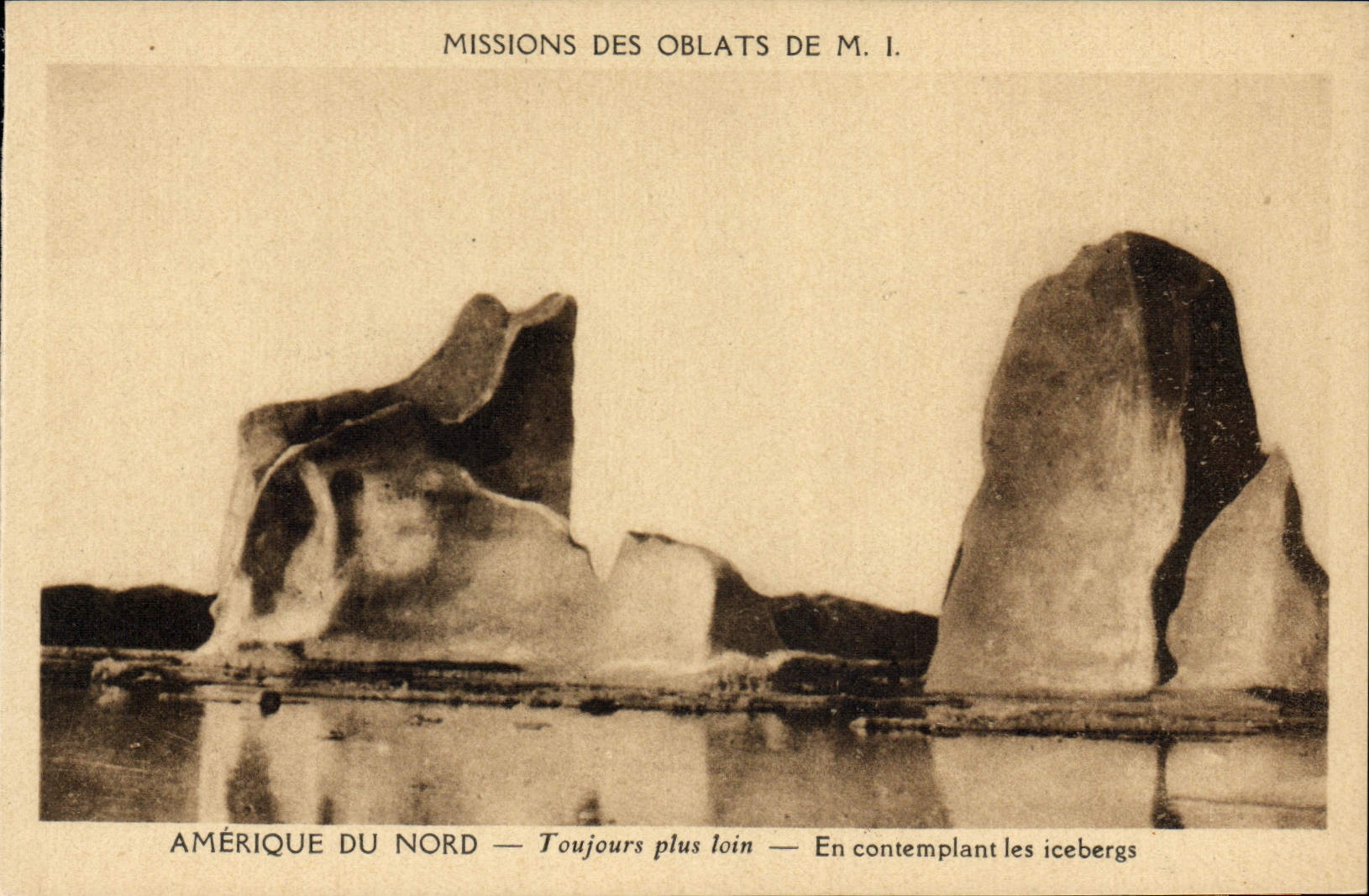 CPA Polaire Missions des oblats de Marie Immaculee Amerique du Nord Toujours plus loin En contemplant les icebergs