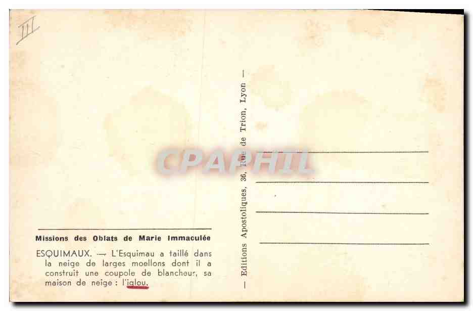 CPA Polaire Missions des oblats de Marie Immaculee Esquimaux Iglou — Rückseite