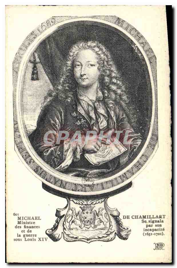 CPA Michael De Chamillart Ministre des Finances et de la guerre sous Louis XIV