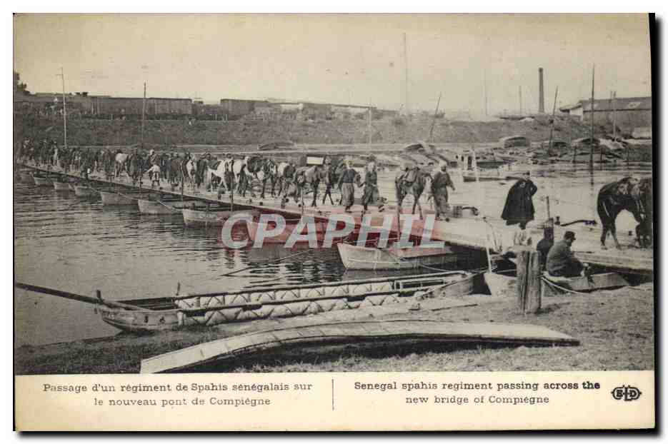 Passage d'un régiment de Spahis sénégalais sur le nouveau pont de Compiègne — E. Le Dutef, éditeur