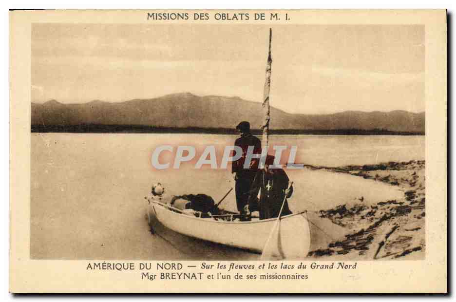 CPA Polaire Missions des Oblats de Marie Immaculee Amerique du Nord Sur les fleuves et les lacs du Grand Nord Mgr Breynat et l'un de ses missionnaires