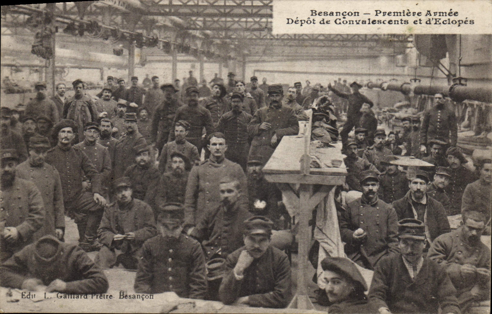Besançon — Première Armée — Dépôt de Convalescents et d'Eclopés — Édit. L. Gaillard Preitre, Besançon